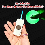 BẬT LỬA KHÈ CON QUAY SPINNER DẠ QUANG BROAD (CON QUAY SPINNER DẠ QUANG PHÁT SÁNG TRONG TỐI) - (XÀI G