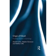 Origin of Kibosh : Routledge Studies in Etymology by Gerald Cohen (UK edition, hardcover)