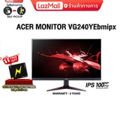 [ผ่อน0% 3ด.]ACER MONITOR VG240YEbmipx(IPS/100Hz)/ประกัน3y