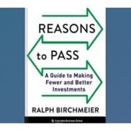 Reasons to Pass Book: A Guide to Making Fewer and Better Investments