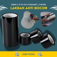 Lakban Anti Bocor Waterproof Tape Strong Leak Repair Lebar 5 10 20 CM Panjang 1,5 Meter