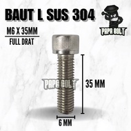 Baut L Stainless SS 304 Hex Socket Head Cap Screw M6X35 / 6X35