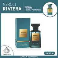 Neroli Riviera - Fragrance World โคลน Tom Ford Neroli Portofino EDP 80 ml.