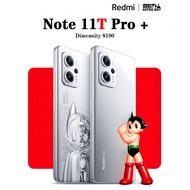 XIAOMI Redmi Note 11T Pro + Astro Boy Limited Edition 5G /  11 T Pro +   Astro Boy Dimensity 8100 Smartphone Camera Phone 6.6 inch 4400mAh    120w Charger  Local Warranty xiaomi redmi note 11 t pro / xiaomi redmi note 11t pro plus