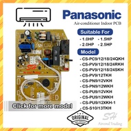 [ORIGINAL] PANASONIC AIRCOND PCB 1.0hp 1.5hp 2.0hp 2.5hp PC BOARD CS-PC9/12QKH CS-PC9MKH CS-PV9/12R/