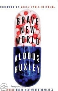 Brave New World & Brave New World Revisited