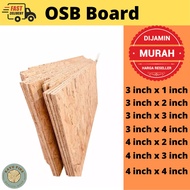 2 kaki lebar x 1 kaki panjang ( OSB Board 9mm)