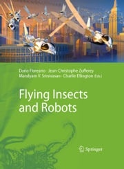 Flying Insects and Robots Dario Floreano