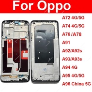 LCD Front Frame Cover For OPPO A72 A74 A76 A78 A91 A92 A92s A93 A94 A95 A96 4G 5G Front LCD Frame Ho