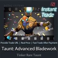 DOTA2 Tinker Taunt: Advanced Bladework “Rare Taunt” 刀塔2 修补匠 嘲讽：先进锋刃技术 稀有 现货秒发