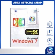 Andi Publisher - 5-Day Tutorial: Mastering Windows 7 - Wahana Komputer