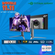TITAN ARMY 27” QD-OLED Samsung QHD 2K 240Hz 0.03ms HDR400 Rotatable 157%sRGB Gaming Monitor (G27P8)