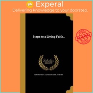 Steps to a Living Faith.. by F D (Frederic Dan) 1819-1 Huntington (US edition, paperback)