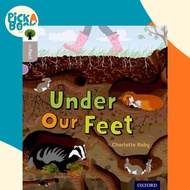 Oxford Reading Tree inFact: Oxford Level 1: Under Our Feet by Charlotte Raby (UK edition, paperback)