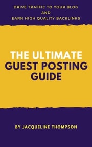 Ultimate Guest Posting Guide: Skyrocket Your Traffic and Earnings Carmine Mastropierro