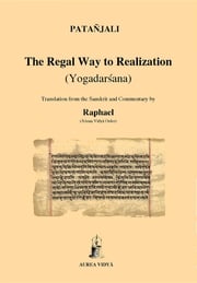 The Regal Way to Realization Patanjali