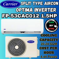 CARRIER FP-53CAC012 1.5HP Optima Hi-Wall Inverter Split Type Aircon/ High-density Dust Filter/Smooth