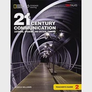 21st Century Communication 2: Listening, Speaking and Critical Thinking: Teacher’s Guide 作者：Jessica Williams
