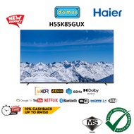 2026 Haier K85G Series 55 Inch 4K Google TV UHD Google LED TV 55" Television 电视 電視機 H55K85GUX Replac