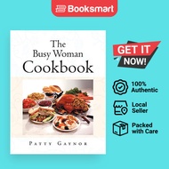The Busy Woman Cookbook - Paperback - English - 9781466933149