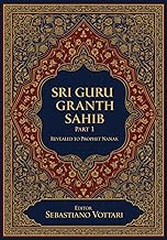 Sri Guru Granth Sahib: Het Monumentale Werk. Editie voor verzamelaars en spirituele liefhebbers - He