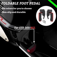MTKRACING For GTS 300 GTS300 GTS-300 gts300  ALL Motorcycle Pedal Set Rear Pedal Foldable Pedal Acce