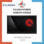 [FREE DELIVERY] FUJIOH FH-IC 6020 HYBRID HOB (Ceramic + Induction) SCHOTT CERAN® BLACK GLASS