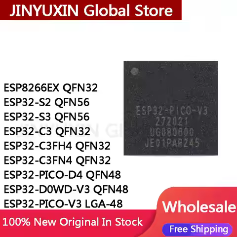 2Pcs ESP8266EX ESP32-C3 ESP32-C3FH4 ESP32-C3FN4 QFN32 ESP32 S2 S3 QFN56 ESP32-PICO-D4 ESP32-D0WD-V3 