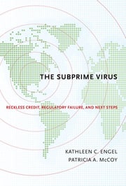 The Subprime Virus Kathleen C. Engel
