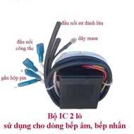 Bộ IC 2 lò điện tử đánh tia lửa điện bếp gas âm dương đa năng | bộ ic đánh lửa bếp gas | bộ ic đánh