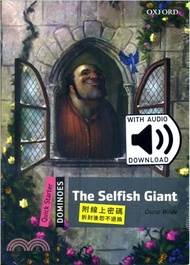 603.Dominoes N/e Pack Quick Starter: The Selfish Giant (w/Audio Download Access Code)