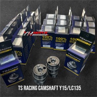 TS RACING LC135 Y15 PCO CAM RACING CAMSHAFT SPEC 54-68JET -PCO / TS1 /TS1+ / TS2 /TS3+
