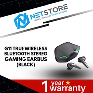 G11 TRUE WIRELESS BLUETOOTH STEREO GAMING EARBUDS (BLACK)