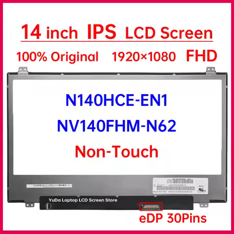 14" Laptop LCD Screen NV140FHM N62 N140HCE EN1 N140HCE-EN1 NV140FHM-N62 Display Matrix Panel Replace
