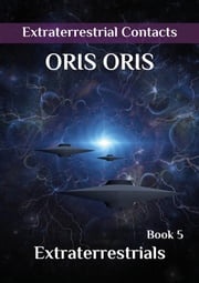 Book 5. «Extraterrestrials» Oris Oris