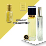 G0LDEN DUST INSPIRED PERFUME FOR UNISEX PERFUME BORONGVIRAL LONG LASTING PREMIUM QUALITY PERFUME