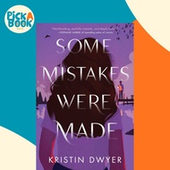 Some Mistakes Were Made by Kristin Dwyer (US edition, paperback)