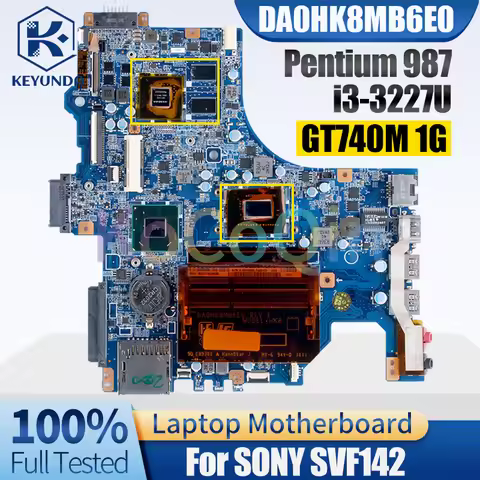 DA0HK8MB6E0 For SONY SVF142 Notebook Mainboard Pentium 987 i3-3227U GT740M 1G A1944998A A1951366A La