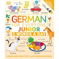 GERMAN FOR EVERYONE JUNIOR: 5 WORDS A DAY (WITH FREE ONLINE AUDIO) (9780744036800) c321 crma