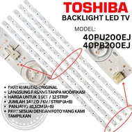 BACKLIGHT LED TV LAMPU BL TOSHIBA 40 INC 40PU200EJ 40PB200EJ 40PU200 40PB200 EJ 40PU 40PB 14K 6V 14L