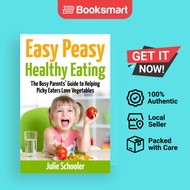 Easy Peasy Healthy Eating - Paperback - English - 9780473373962