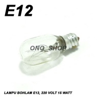 E12 Bulb 220 15 WattVOLT