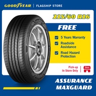 [INSTALLATION/ PICKUP] Goodyear 215/60R16 Assurance Maxguard Tire (Worry Free Assurance) -  Mazda CX-3/Volkswagen Beetle/Toyota Camry/Honda Odyssey/Honda Accord/Chevrolet Orlando/Suzuki Vitara  - [E-Ticket]