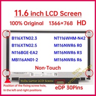 11.6" LCD Screen N116BGE-EA2 B116XTN02.3 B116XTN02.5 MB116AN01-2 NT116WHM-N42 M116NWR6 R6 R3 R0 Disp