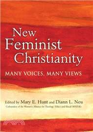 New Feminist Christianity—Many Voices, Many Views