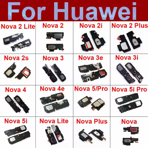LoudSpeaker For Huawei Nova 2 3 4 2s 2Plus 2Lite 3e 3i 3e 4e 5i 5iPro 5 Pro Louder Speaker Sound Buz