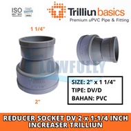 INCREASER SOCKET DV 2 x 1 1/ 4 INCH TRILLION VLOK VERLOP SOCK OVER SOK