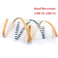 100pcs 1/4W 1R~22M 1% Metal film resistor 100R 220R 1K 1.5K 2.2K 4.7K 10K 22K 47K 100K 100 220 1K5 2