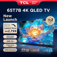 TCL 65" QLED 4K Google TV with 120Hz Game Accelerator Dolby Vision Atmos HDR 10+  65T7B (replace C6 Series)