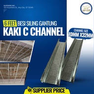 6 Feet/Kaki C Channel (Ceiling) / Besi Ceiling / Besi Siling Gantung / Furring Channel / PVC Ceiling